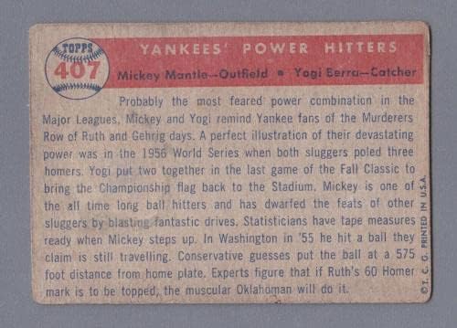 1957 כרטיס Topps 407 Mickey Mantle & Yogi Berra Yankee Power Hitters - כיתה נמוכה - כרטיסי בייסבול מטלטלים